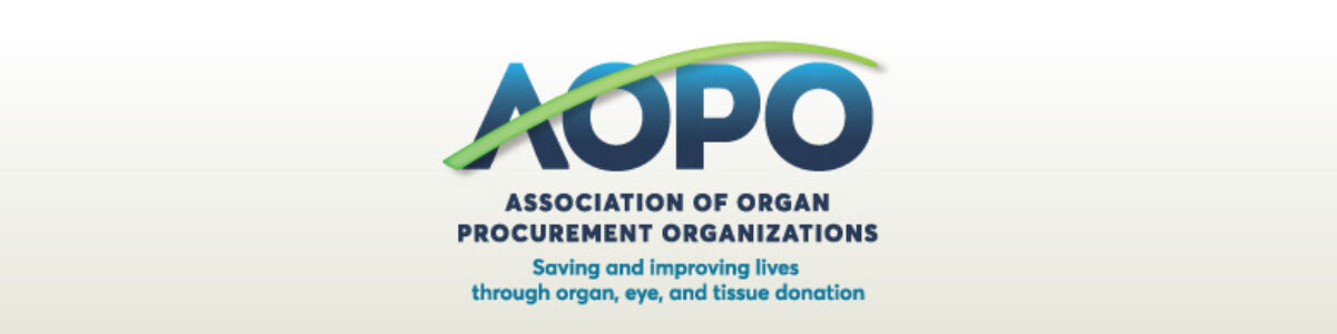 AOPO Hosts OPOs in DC and Phoenix to Improve the Organ Donation and Transplantation System